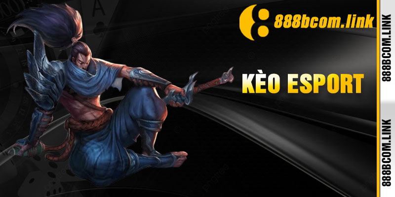 Kèo Esport