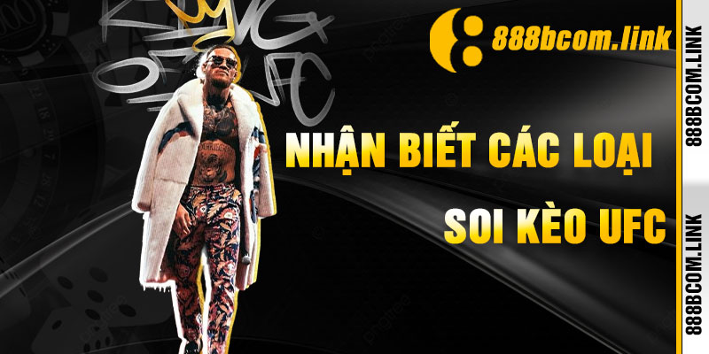 Soi Kèo UFC 888b Những Kèo Thống Trị Võ Đài